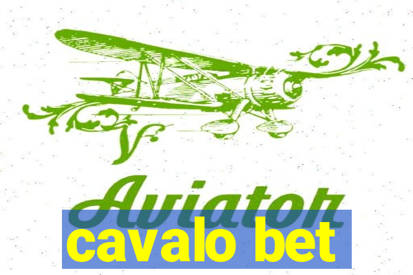 cavalo bet